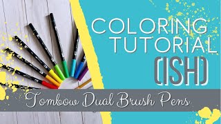 How I Color: Tombow Dual Brush Pens