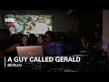 A guy called gerald live in the boiler room berlin
