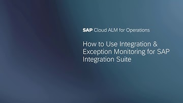 How to Use Integration & Exception Monitoring for SAP Integration Suite