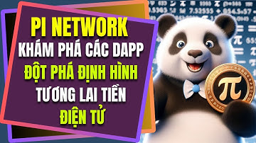 PI NETWORK: Khám Phá Các DApp Đột Phá Định Hình Tương Lai Tiền Điện Tử