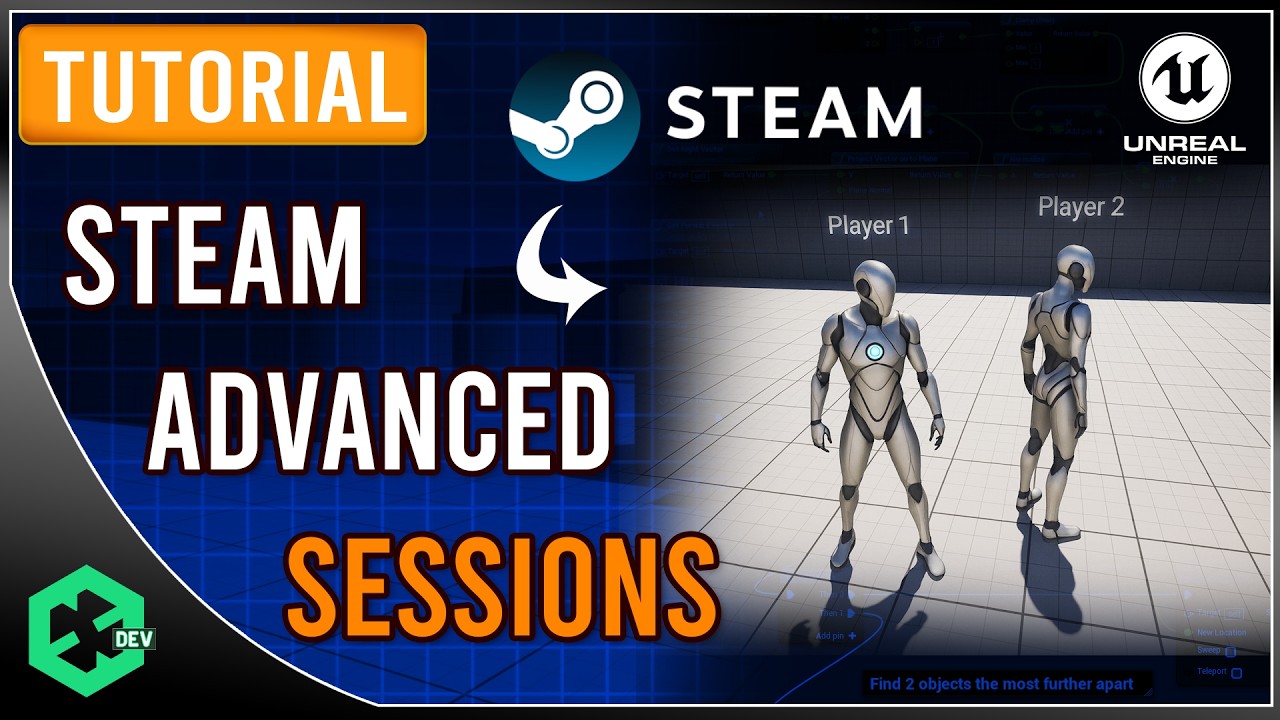 How to Setup Steam Multiplayer in Unreal Engine 5 (Advanced Sessions ...