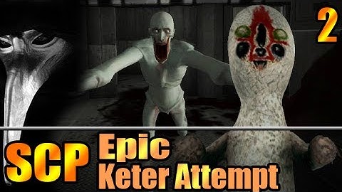 Epic Keter Attempt Part 2 - SCP Containment Breach v0.9.3