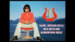 Lgjw. JENANG GULA Mus Mulyadi Keroncong Beat