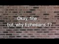 Paying Attention to Ephesians 1