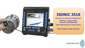 ISONIC 3510 / PAUT / VAUT / Axles and Shafts / Some Postprocessing Functions
