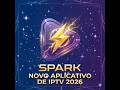 SPARK O MELHOR APLICATIVO DE IPTV  DE 2026 #brasileirão #series #smartphone #football #filmes