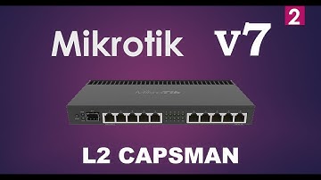 Mikrotik L2 CAPsMAN met RouterOS v7