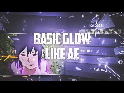 Basic Glow Like After Effect In Android/iso~ AMV Tutorial