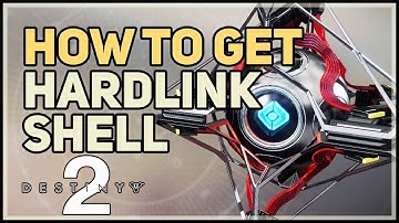 How to get Hardlink Shell Destiny 2 Free Exotic Ghost