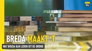 Reuvensdagen: wat Breda kan leren uit de grond | Breda Maakt 