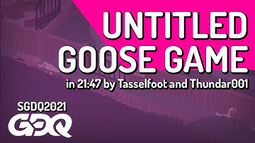 Untitled Goose Game by Tasselfoot and Thundar001 in 21:47 - Summer Games Done Quick 2021 Online