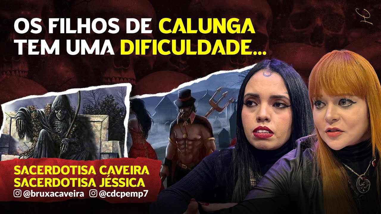 CONHEÇA OS REINOS DA CALUNGA - SAC. CAVEIRA E JÉSSICA | #iné 528 - YouTube