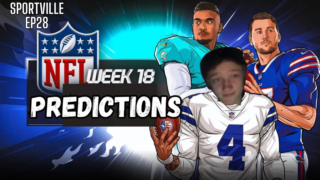 NFL Week 18 Predictions, NBA Trade Rumors, NFL Playoff Bracket YouTube
