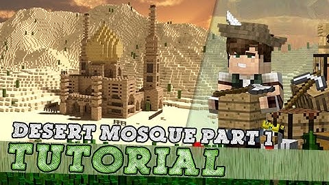 Minecraft Tutorial: Arabic Desert Style Mosque! Part 1/2