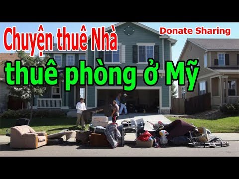 Chuyện thuê Nhà, thuê ph,ò,ng ở Mỹ