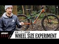 MTB Wheel Size Experiment | 29er Front & 27.5+ Rear Geek Edition