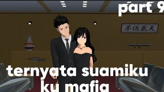 ternyata suamiku ku mafia part 9 darma #sakuraschoolsimulator