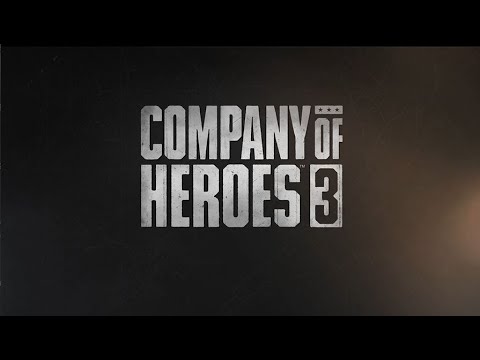 『Company of Heroes 3』首發預告片