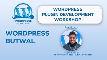 WordPress Plugin Development Workshop by WordPress Butwal