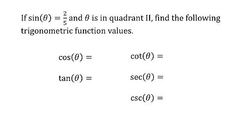 Find Trig Function Values Given Sine and Quadrant