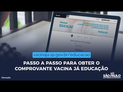 Passo a passo para obter o comprovante Vacina Já Educação no site