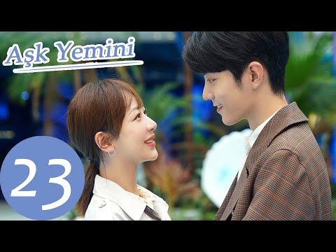 Aşk Yemini | 23. Bölüm | The Oath of Love | 余生，请多指教 |  Yang Zi & Xiao Zhan | WeTV Turkish