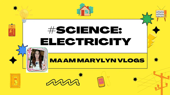 #Science: Electricity by Teacher Marylyn Vlogs