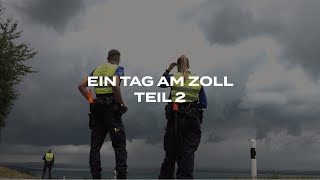 Zollkontrolle auf Achse 🚓 | Unterwegs mit dem mobilen Einsatzteam! Teil 2