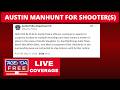 Manhunt in Austin (Texas) for Random Shooter(s) - LIVE Breaking News Coverage