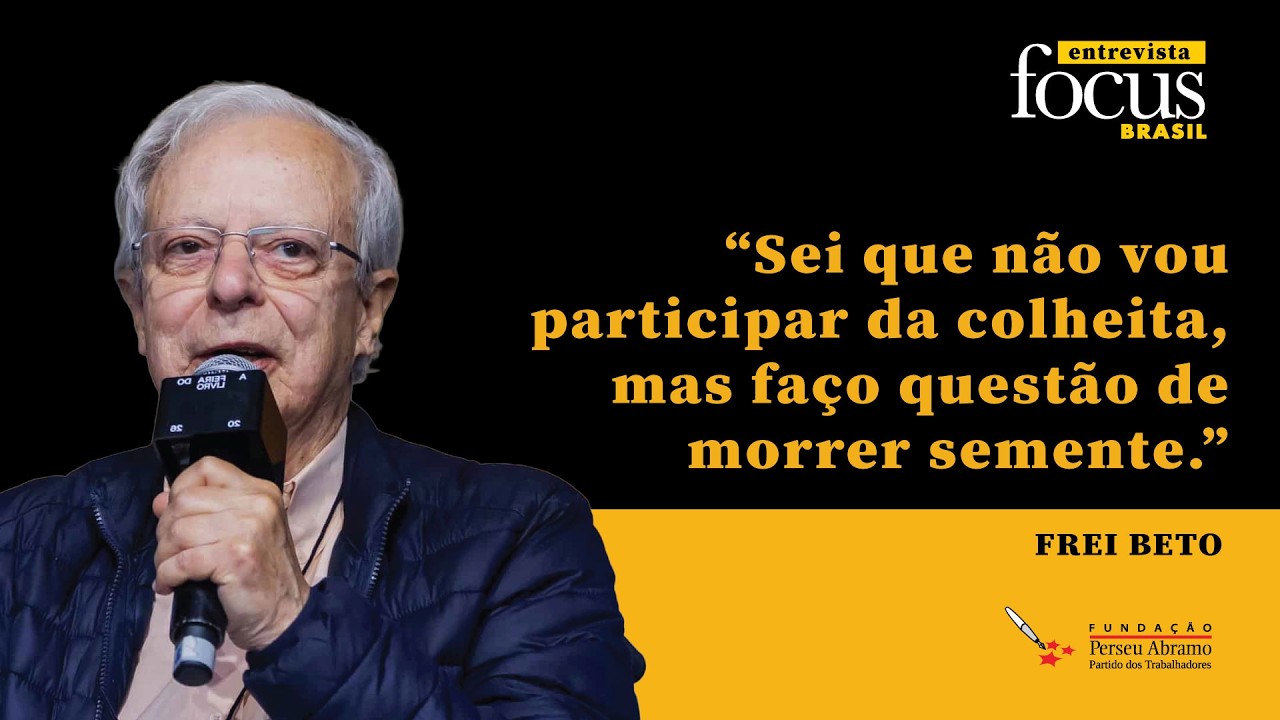 Frei Betto: “Faço questão de morrer semente” | Entrevista Focus Brasil