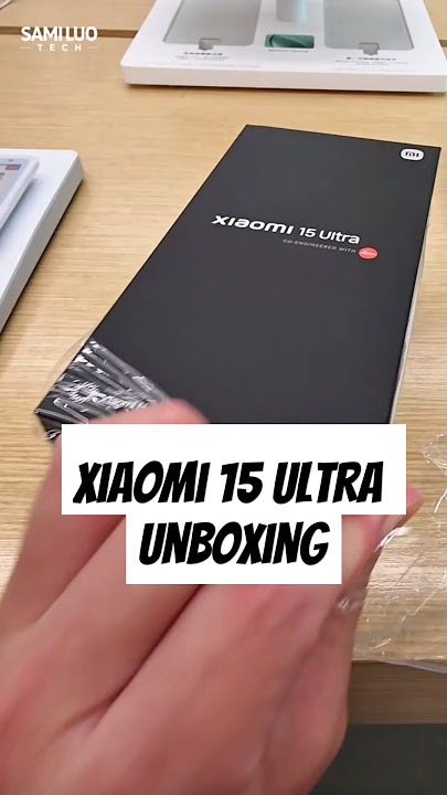 Xiaomi 15 Ultra Unboxing #xiaomi15ultra