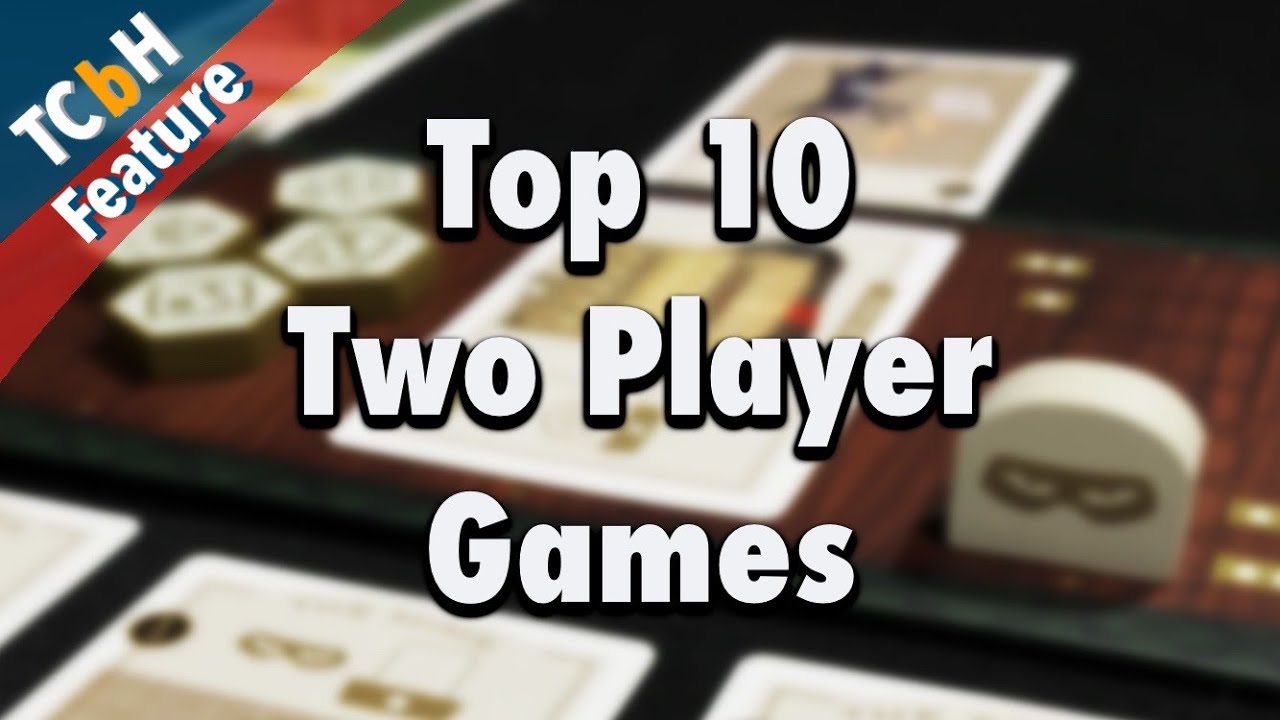 regeringstid Justering mestre The Top 10 Two Player Board Games of All Time - YouTube