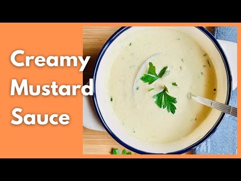 Creamy Mustard Sauce