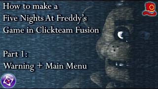 (1) كيف تصنع لعبة معجبين لـ FNAF في Clickteam Fusion | شاشة التحذير + القائمة الرئيسية screenshot 3