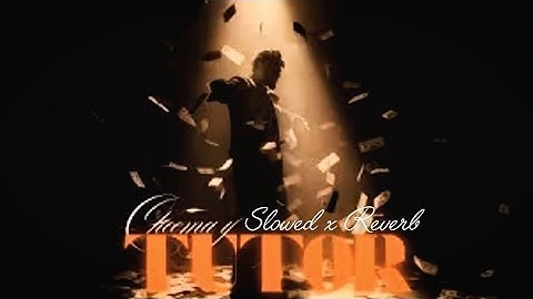 TUTOR Chemma Y ft - Gur Sidhu | New Punjabi song 2025 | Slowed + Reverb @WIZARDOXTZ 