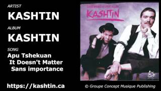 Miniatura del video "Kashtin - ApuTshekuan"