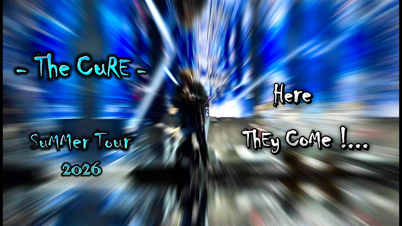 The CuRE - "...Here ThEy CoMe..." / alL My iNtro & oUtro froM My CuRE SuMMer Tour 2026 iN VidEos...