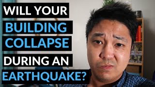 Will your building collapse during the next california earthquake?
(from a structural engineer)