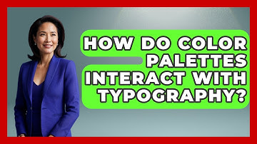 How Do Color Palettes Interact With Typography? - Graphic Design Nerd