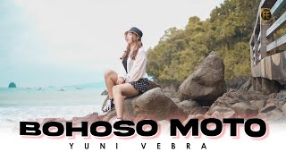 YUNI VEBRA - BOHOSO MOTO ( Official Music Video )