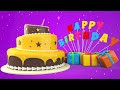 Happy Birthday song | Children Songs | Nursery Rhymes for Kids