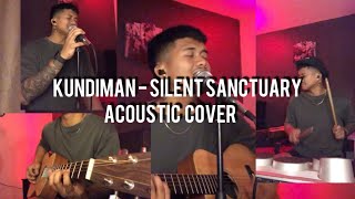 Kundiman - Silent Sanctuary (Acoustic Cover)