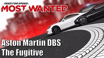 Need for Speed Most Wanted - Aston Martin DBS - The Fugitive