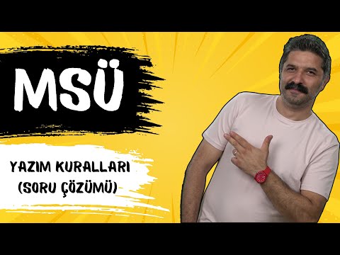 MSÜ / Yazım Kuralları / SORU ÇÖZÜMÜ / +PDF / RÜŞTÜ HOCA