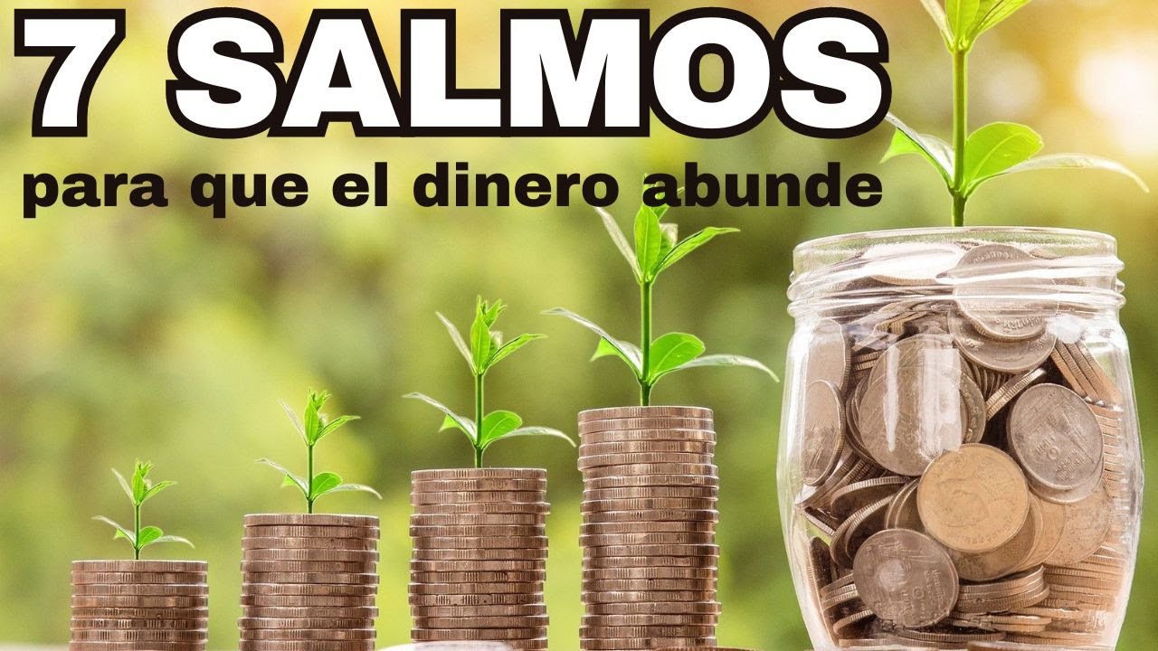 Prosperidad Divina: 7 Salmos para la prosperidad y abundancia - YouTube