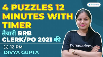 तैयारी RRB CLERK/PO 2021 की - 4 Puzzles 12 Minutes with Timer |Day-122|Bank Pro| Divya Gupta