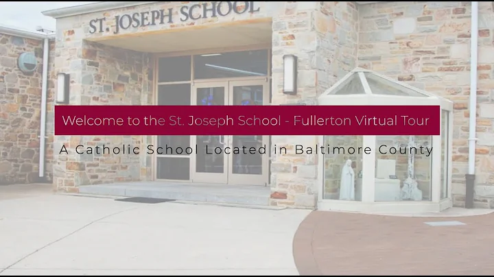 St. Joseph School - Fullerton, Virtual Tour