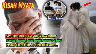 Kisah Nyata Satu Istri Dua Suami Yang Tak Disangka Begini !!