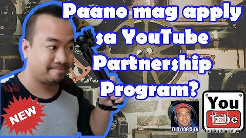 Paano Mag Apply sa YouTube Partnership Program??