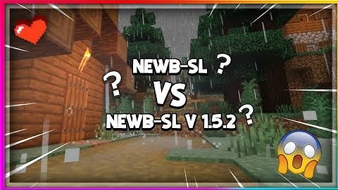 Newb-SL Shader VS Newb-SL Shader v 1.5.2!! | Top Shaders ‼️ Realistic Mcpe 1.18 || Who Is Better??